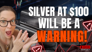Why $100 Silver Won’t End Well