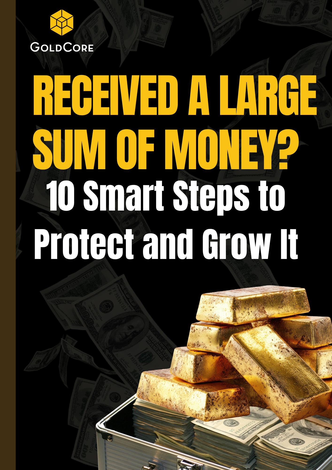 Received a Large Sum of Money? 10 Smart Steps to Protect and Grow It