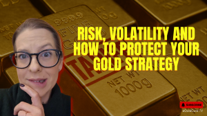 Risk, Volatility and How to Protect Your Gold Strategy