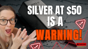 Silver Breaks $50, Gold Tops $4,000. Here’s What It Really Means
