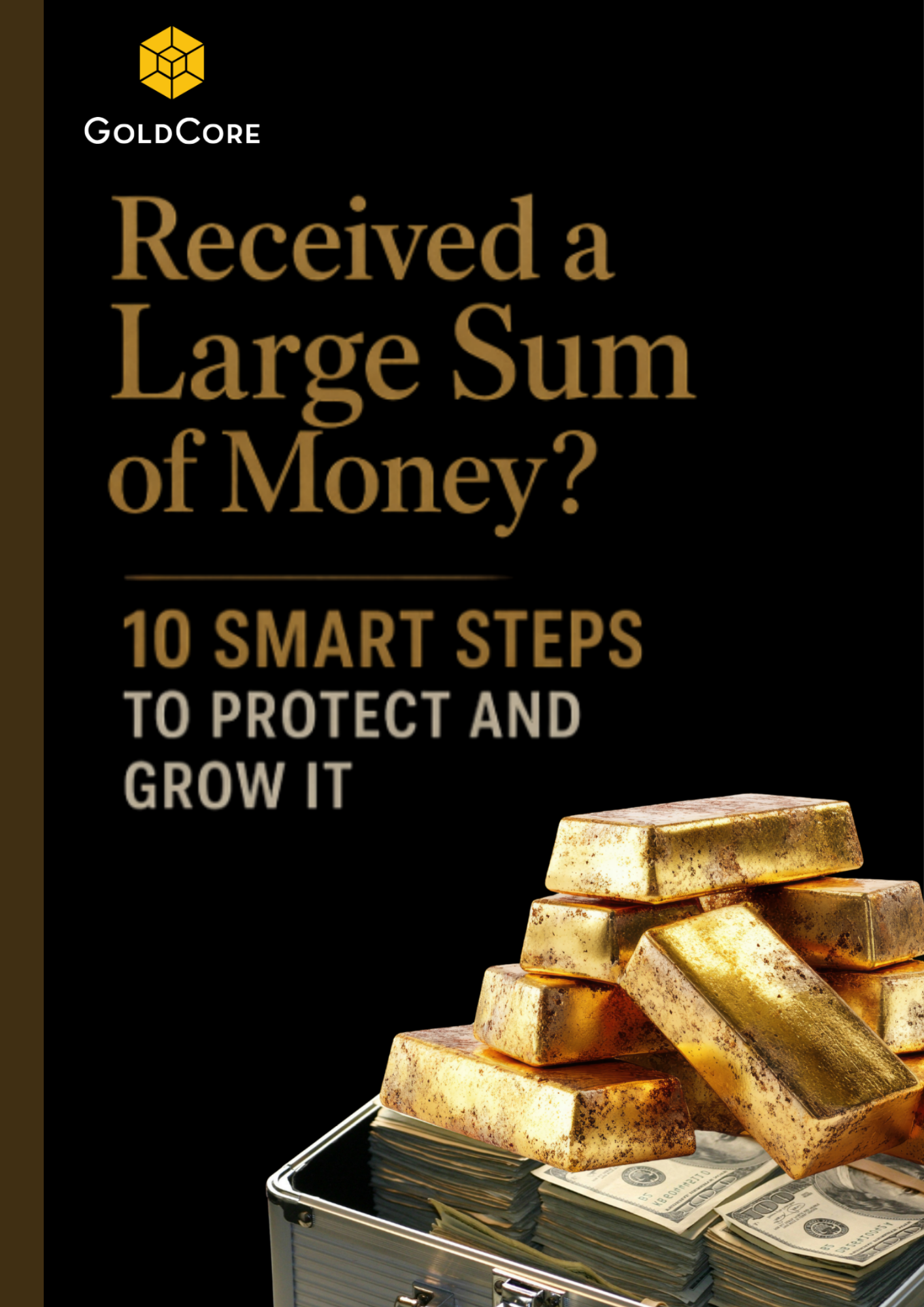 Received a Large Sum of Money? 10 Smart Steps to Protect and Grow It